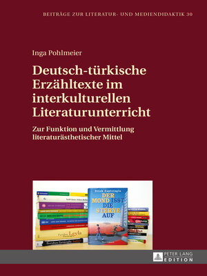 cover image of Deutsch-türkische Erzähltexte im interkulturellen Literaturunterricht